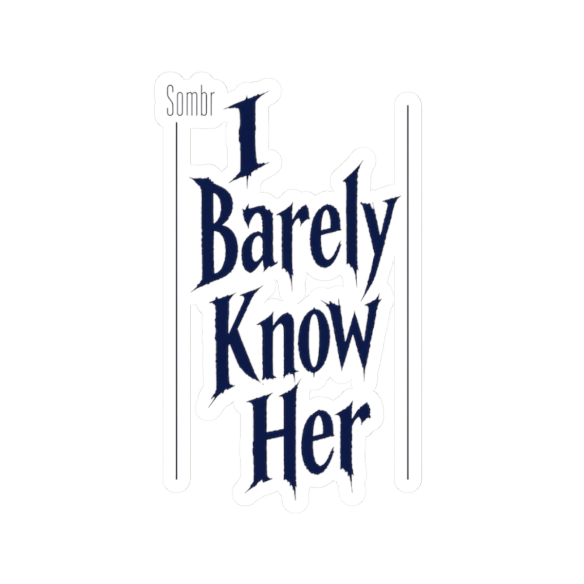 Sombr "I Barely Know Her" Sticker - Official stickers merchandise